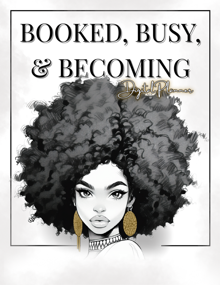 BOOKED, BUSY, AND BECOMING | DIGITAL PLANNER | BLK/ GOLD/ GRAY