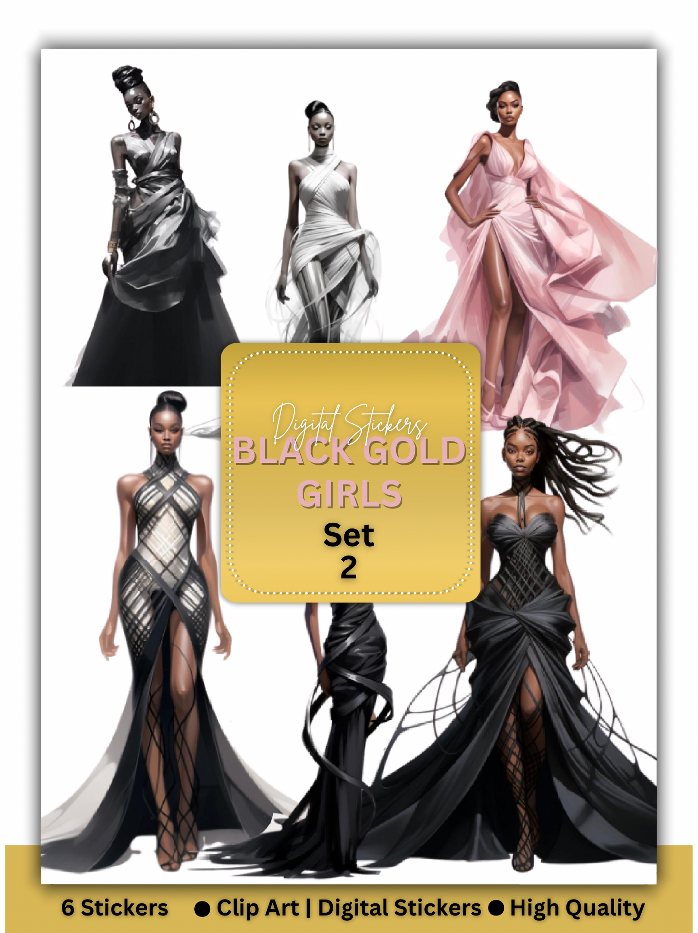 BLACK GOLD GIRLS #2  DIGITAL STICKERS